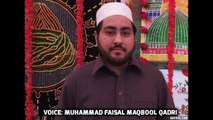 Balaghal-ulla-bekamale-hi | Latest Naat 2016 By Muhammad Faisal Maqbool Qadri