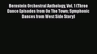 [PDF Download] Bernstein Orchestral Anthology Vol. 1 (Three Dance Episodes from On The Town