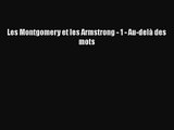 [PDF Download] Les Montgomery et les Armstrong - 1 - Au-delà des mots [Read] Online