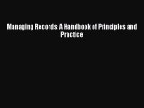 [PDF Download] Managing Records: A Handbook of Principles and Practice [PDF] Online