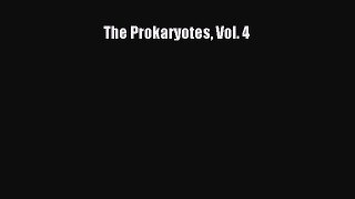 PDF Download The Prokaryotes Vol. 4 Read Full Ebook