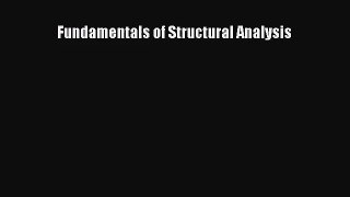 [PDF Download] Fundamentals of Structural Analysis [Download] Full Ebook