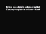 [PDF Download] Art into Ideas: Essays on Conceptual Art (Contemporary Artists and their Critics)