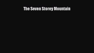 [PDF Download] The Seven Storey Mountain [Download] Full Ebook