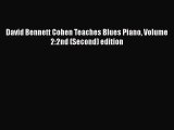 PDF Download David Bennett Cohen Teaches Blues Piano Volume 2:2nd (Second) edition Download