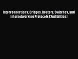 [PDF Download] Interconnections: Bridges Routers Switches and Internetworking Protocols (2nd