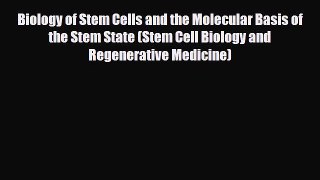 PDF Download Biology of Stem Cells and the Molecular Basis of the Stem State (Stem Cell Biology