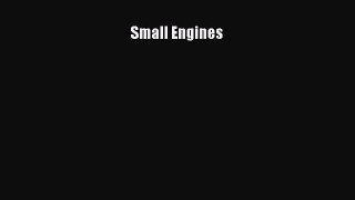 [PDF Download] Small Engines [Read] Full Ebook