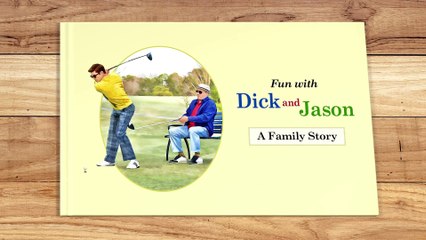 Dirty Grandpa Presents - Fun With Dick And Jason - A Family Story