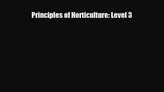 Principles of Horticulture: Level 3 [PDF Download] Full Ebook