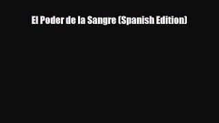 El Poder de la Sangre (Spanish Edition) [PDF Download] Online