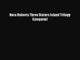 [PDF Download] Nora Roberts Three Sisters Island Trilogy (Longarm) [Read] Full Ebook