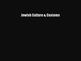 [PDF Download] Jewish Culture & Customs [PDF] Online