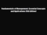 Read Fundamentals of Management: Essential Concepts and Applications (9th Edition) Ebook Free