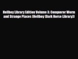 Hellboy Library Edition Volume 3: Conqueror Worm and Strange Places (Hellboy (Dark Horse Library))
