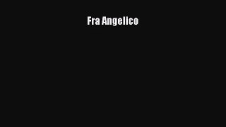 [PDF Download] Fra Angelico [PDF] Full Ebook