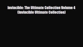 Invincible: The Ultimate Collection Volume 4 (Invincible Ultimate Collection) [Download] Online