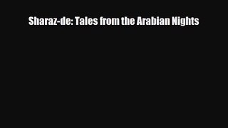 Sharaz-de: Tales from the Arabian Nights [Read] Online