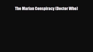 The Marian Conspiracy (Doctor Who) [PDF] Full Ebook