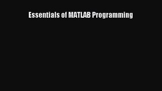 [PDF Download] Essentials of MATLAB Programming [PDF] Full Ebook