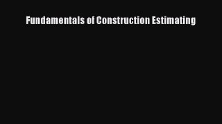 [PDF Download] Fundamentals of Construction Estimating [PDF] Online
