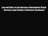 [PDF Download] Law and Ethics in the Business Environment (South-Western Legal Studies in Business