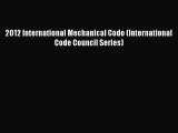 [PDF Download] 2012 International Mechanical Code (International Code Council Series) [Download]