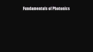 [PDF Download] Fundamentals of Photonics [Read] Online