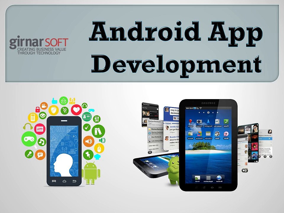 Android App Development Service by GirnarSoft