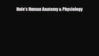 PDF Download Hole's Human Anatomy & Physiology Read Online