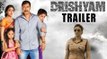 Drishyam - Theatrical Trailer - Ajay Devgan Shriya Saran Tabu Rajat Kapoor Ishita Dutta Rishab Chadha - Bollywood Movie - Drishyam 2015