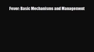 PDF Download Fever: Basic Mechanisms and Management Download Full Ebook