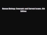 PDF Download Human Biology: Concepts and Current Issues 6th Edition PDF Online