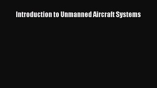 [PDF Download] Introduction to Unmanned Aircraft Systems [PDF] Full Ebook