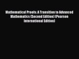 [PDF Download] Mathematical Proofs: A Transition to Advanced Mathematics (Second Edition) (Pearson