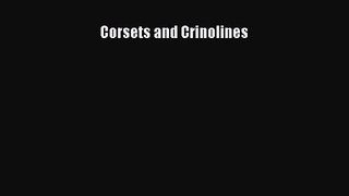 [PDF Download] Corsets and Crinolines [PDF] Online