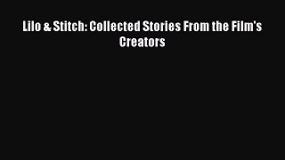 [PDF Download] Lilo & Stitch: Collected Stories From the Film's Creators [PDF] Online