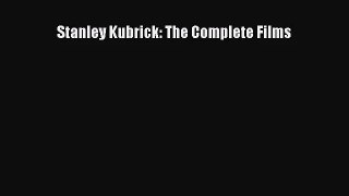 [PDF Download] Stanley Kubrick: The Complete Films [Download] Full Ebook