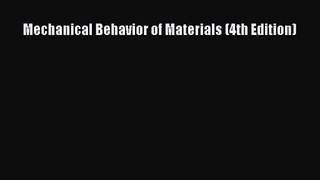 [PDF Download] Mechanical Behavior of Materials (4th Edition) [Download] Full Ebook
