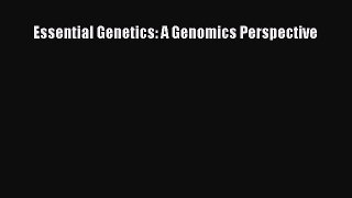 [PDF Download] Essential Genetics: A Genomics Perspective [Read] Online