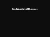 [PDF Download] Fundamentals of Photonics [Read] Full Ebook