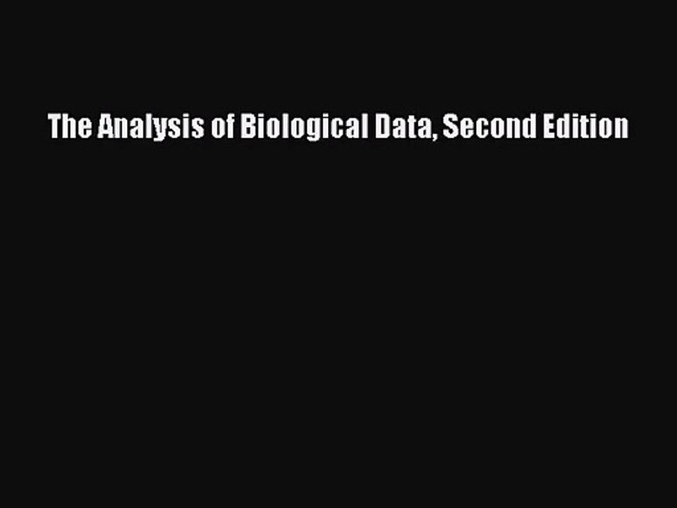 [PDF Download] The Analysis of Biological Data Second Edition [Read] Full Ebook