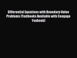 [PDF Download] Differential Equations with Boundary-Value Problems (Textbooks Available with