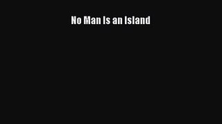 [PDF Download] No Man Is an Island [Download] Full Ebook