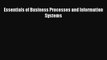 [PDF Download] Essentials of Business Processes and Information Systems [PDF] Online