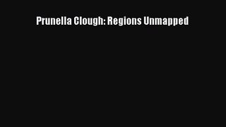 [PDF Download] Prunella Clough: Regions Unmapped [Download] Full Ebook