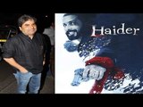 Vishal Bhardwaj's 