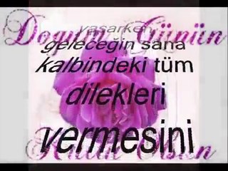 DOGÜM GÜNÜN KUTLU OLSUN ABLACİGİM  BU VİDYO SENİN İCİN