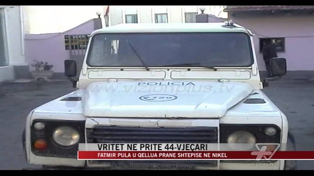 Vritet në pritë 44-vjeçari Fatmir Pula - News, Lajme - Vizion Plus