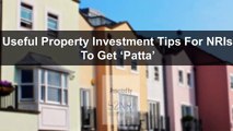 Useful Property Investment Tips For NRIs To Get Patta